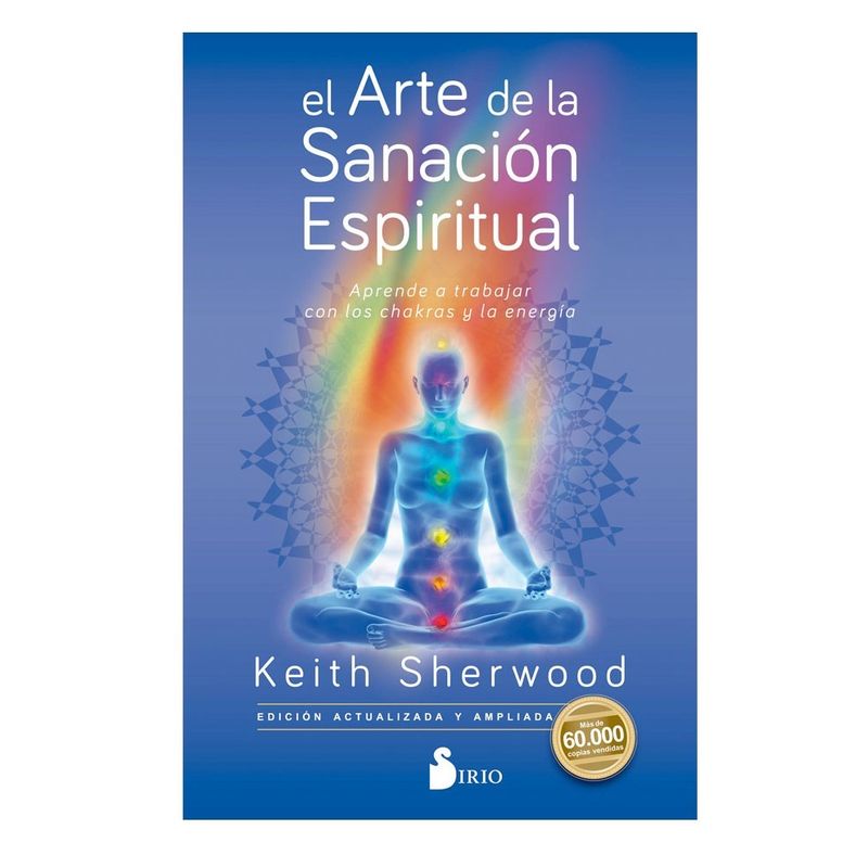 SIRIO EDITORIAL - El Arte De La Sanacion Espiritual