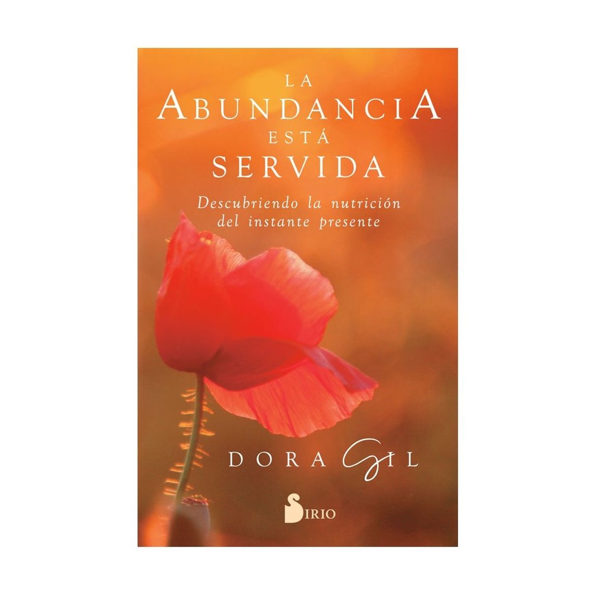 SIRIO EDITORIAL - La Abundancia Está Servida