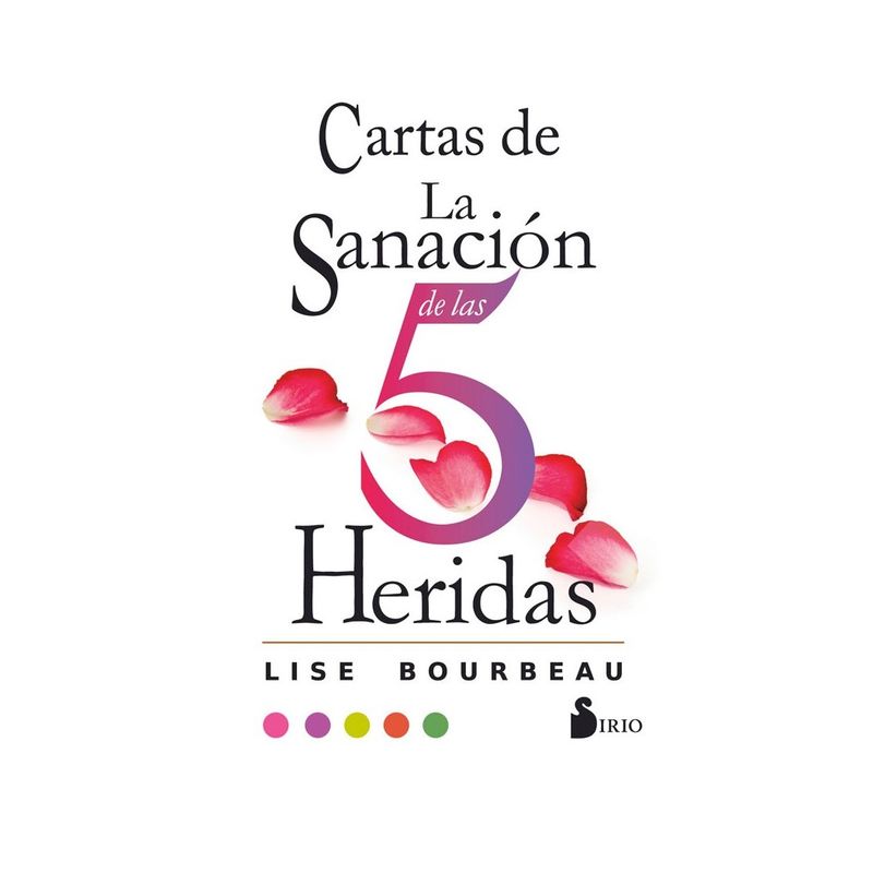 SIRIO EDITORIAL - Libro Cartas De La Sanacion De Las 5 Heridas