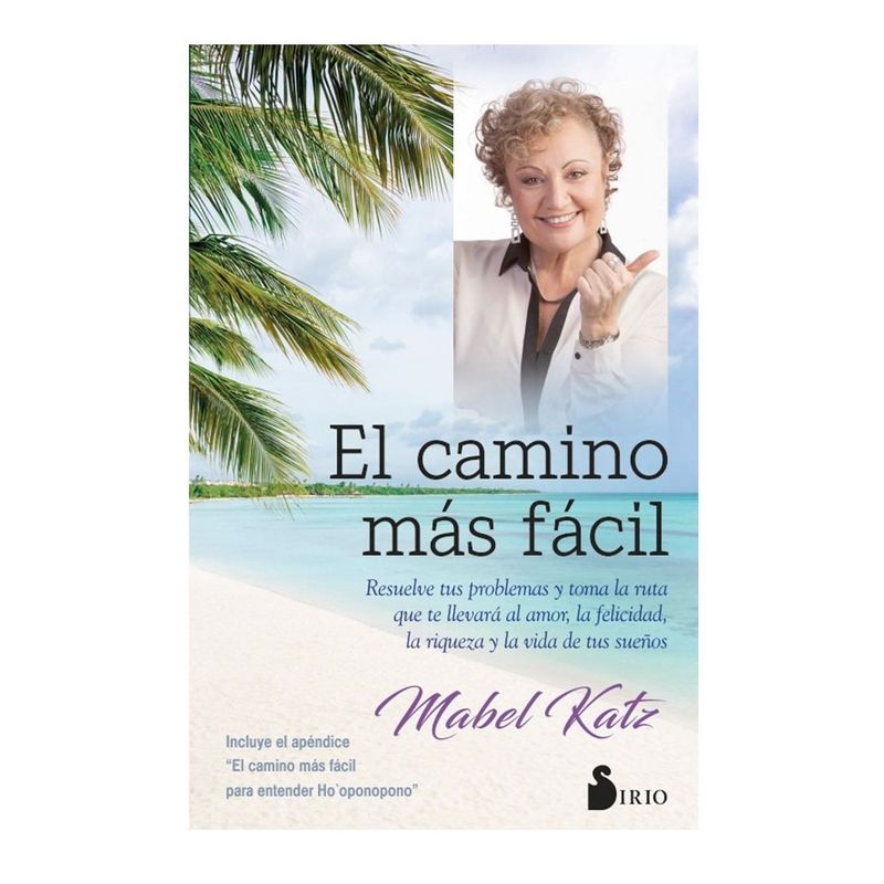 SIRIO EDITORIAL - Libro El Camino Mas Facil (Resuelve Tus Problemas...)