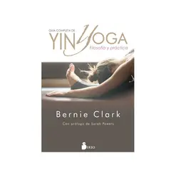 SIRIO EDITORIAL - Libro Guia Completa De Yin Yoga (Filosofía Y Practica)
