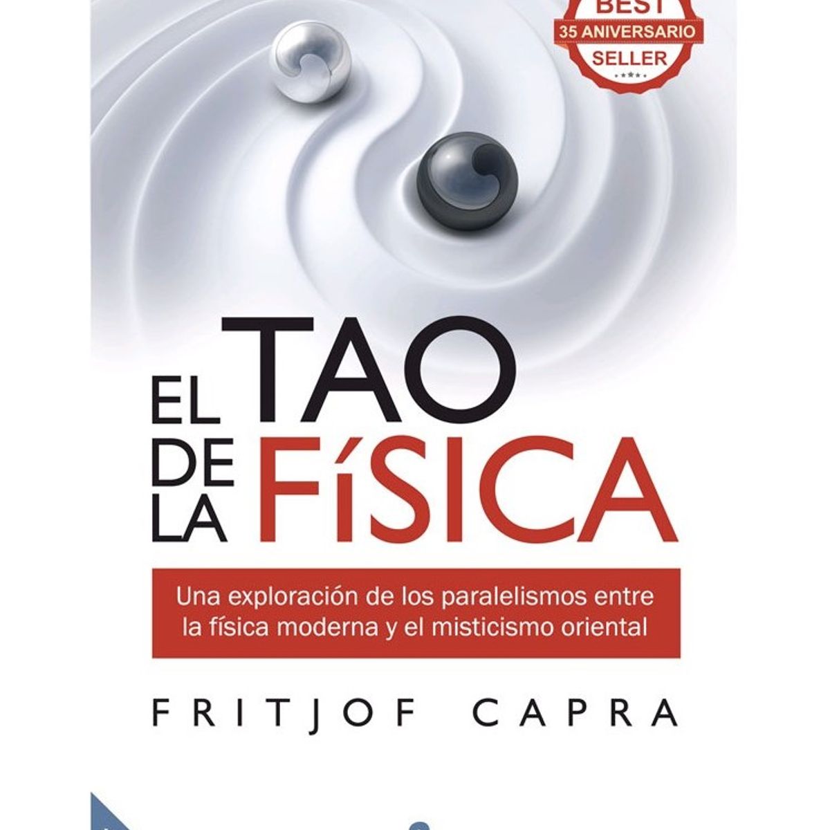 SIRIO EDITORIAL - El Tao De La Física (Nva. Ed.)