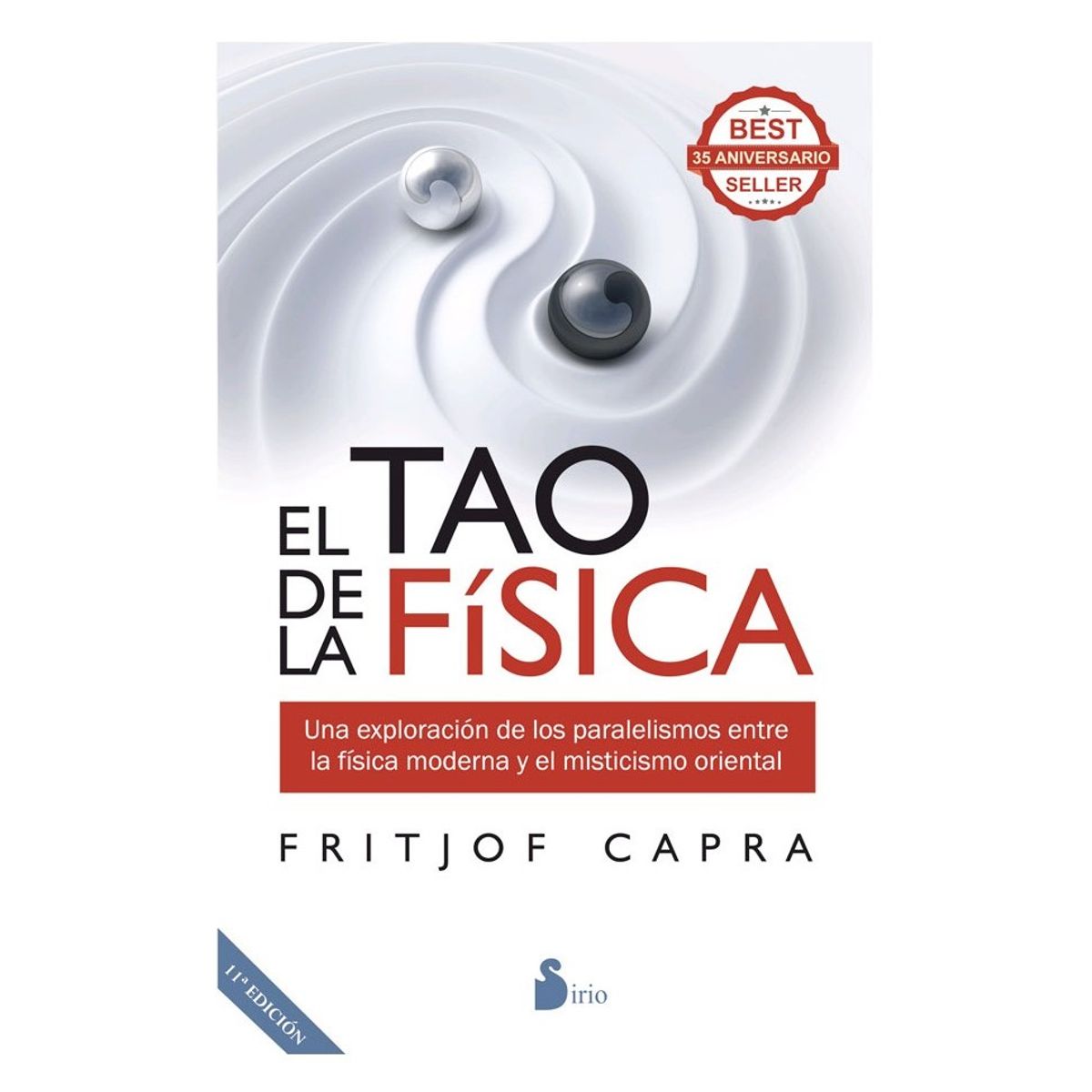 SIRIO EDITORIAL - El Tao De La Física (Nva. Ed.)