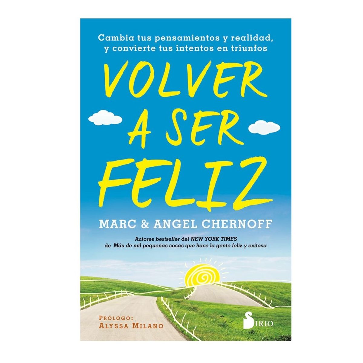 SIRIO EDITORIAL - Volver A Ser Feliz de Editorial Sirio