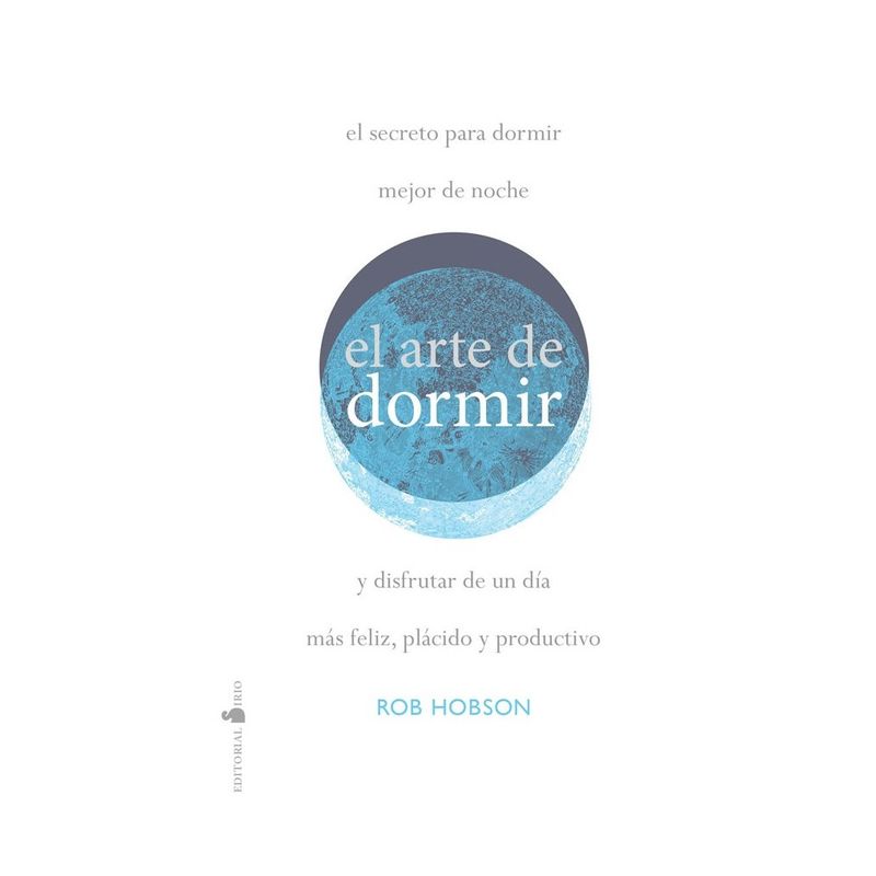 SIRIO EDITORIAL - Libro El Arte De Dormir