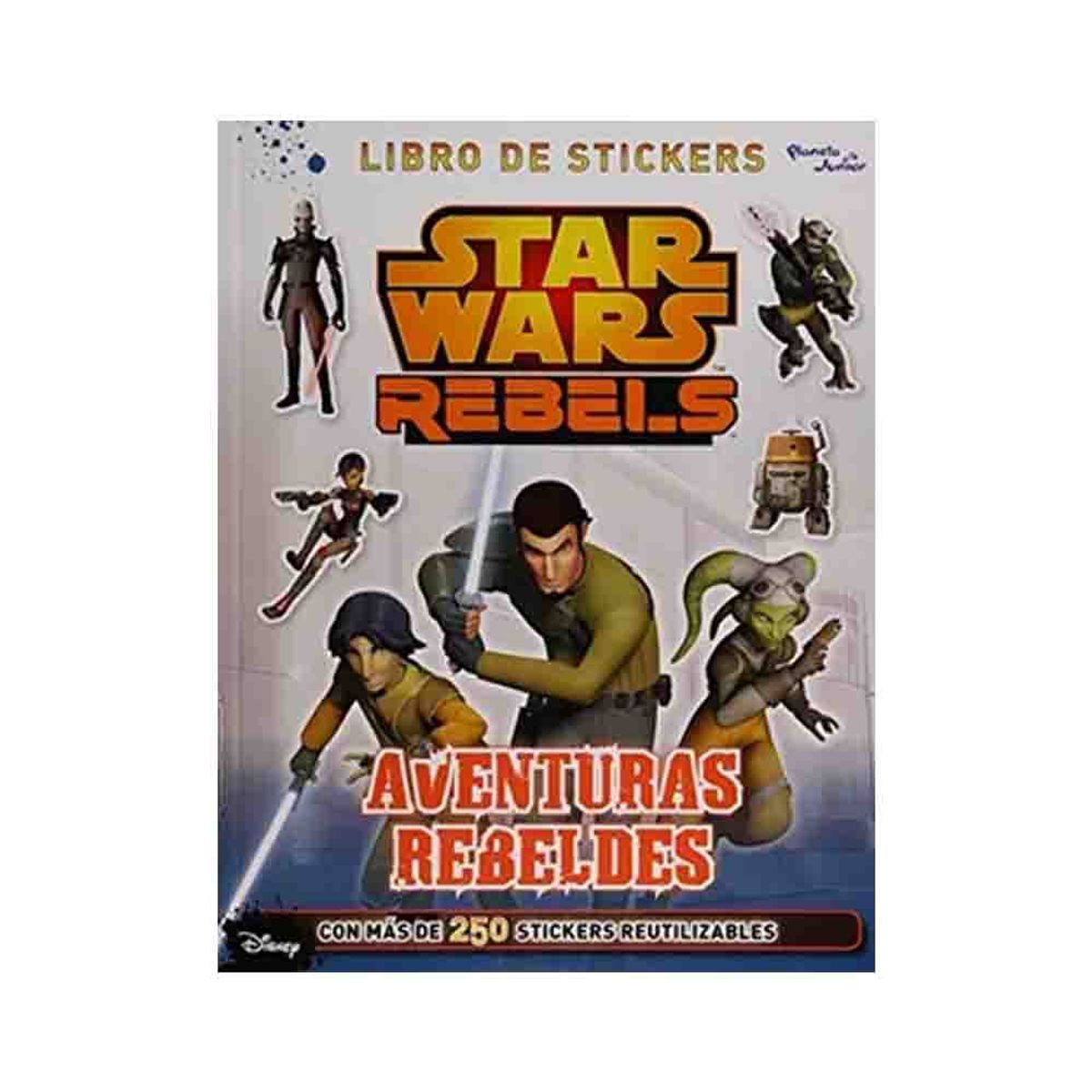 EDITORIAL PLANETA - Disney - Aventuras rebeldes