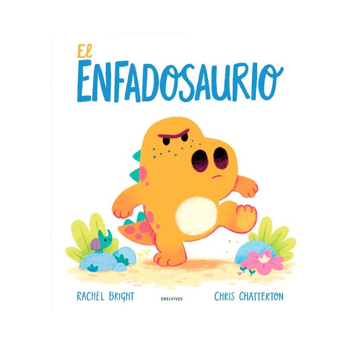 EDELVIVES - El Enfadosaurio de Editorial Edelvives