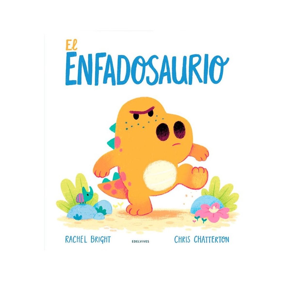 EDELVIVES - El Enfadosaurio de Editorial Edelvives