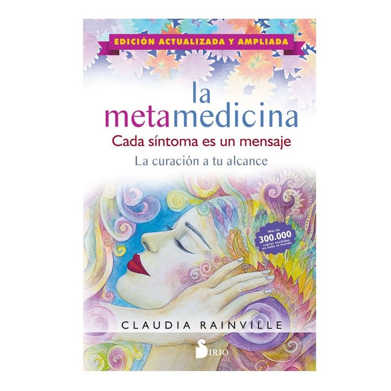 SIRIO EDITORIAL - Libro La Metamedicina. Cada Si.Ntoma Es Un Mensaje
