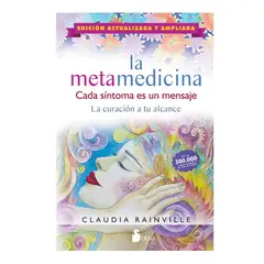 SIRIO EDITORIAL - Libro La Metamedicina. Cada Si.Ntoma Es Un Mensaje