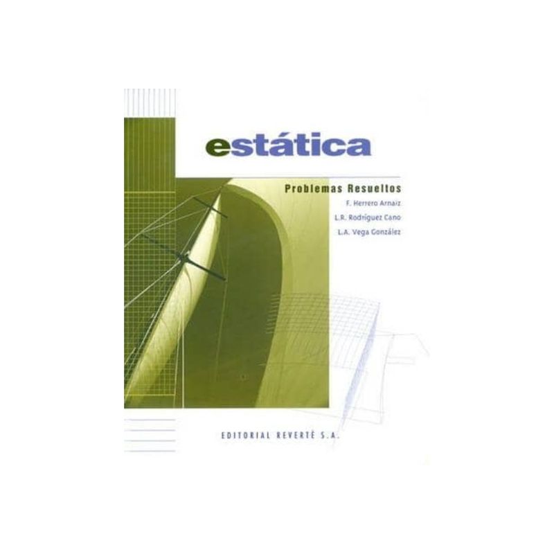 REVERTE - Problemas De Estatica Resueltos