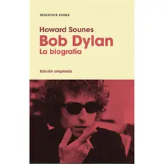 RESERVOIR BOOKS - Bob Dylan La Biografia