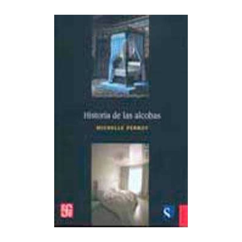 ANTARTICA LIBROS - Historia De Las Alcobas