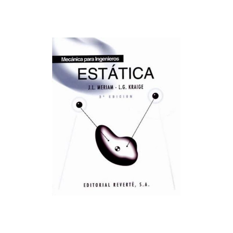 REVERTE - Mecanica Para Ingenieros. Estatica (1) 3º Edicion