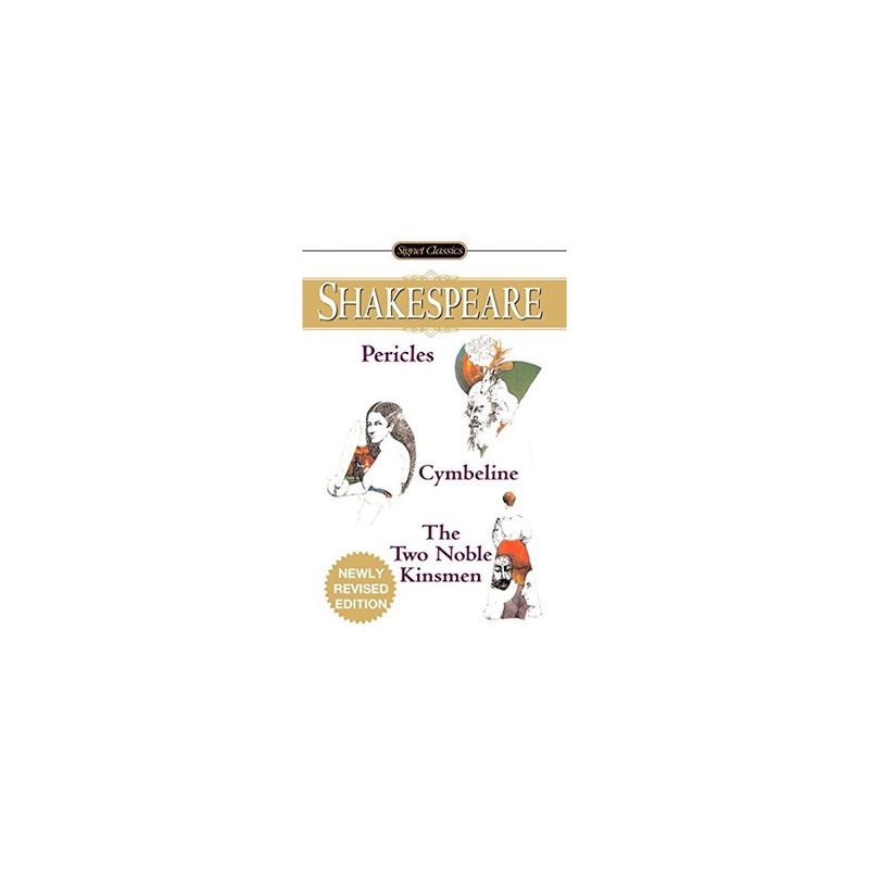 ANTARTICA LIBROS - Pericles. Cymbeline. The Two Noble Kinsmen (Signet Classic)