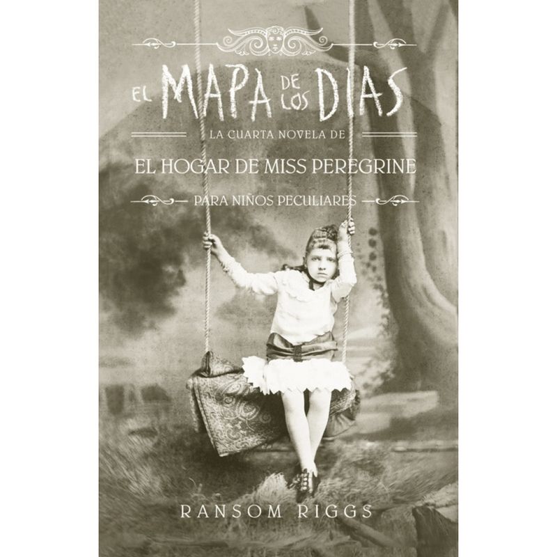 ALFAGUARA JUVENIL - El Mapa De Los Dias (Miss Peregrine #4)