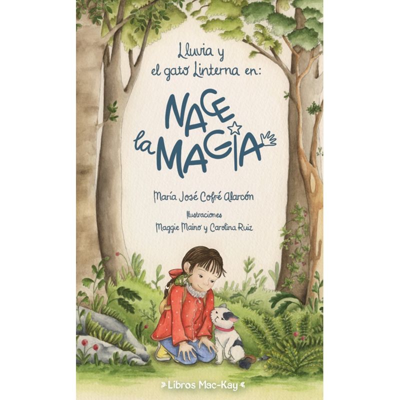 LIBROS MACKAY - Lluvia Y El Gato Linterna En: Nace La Magia
