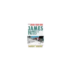 MARVEL COMICS - Color Your Own James Patterson