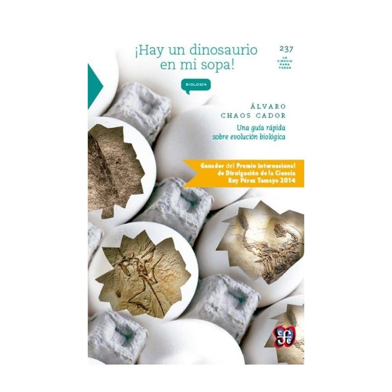 ANTARTICA LIBROS - ¡Hay Un Dinosaurio En Mi Sopa! Una Guia Rapida Sobre Evolucion Biologi