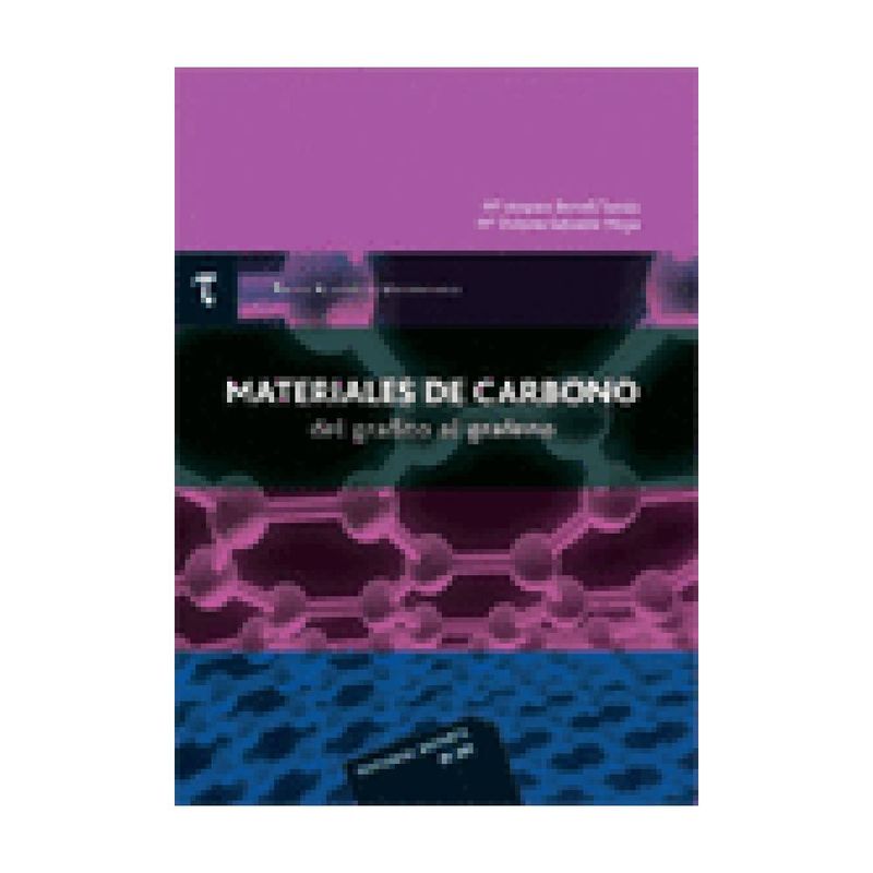 REVERTE - Materiales De Carbono: Del Grafito Al Grafeno (T.A.U. 2)