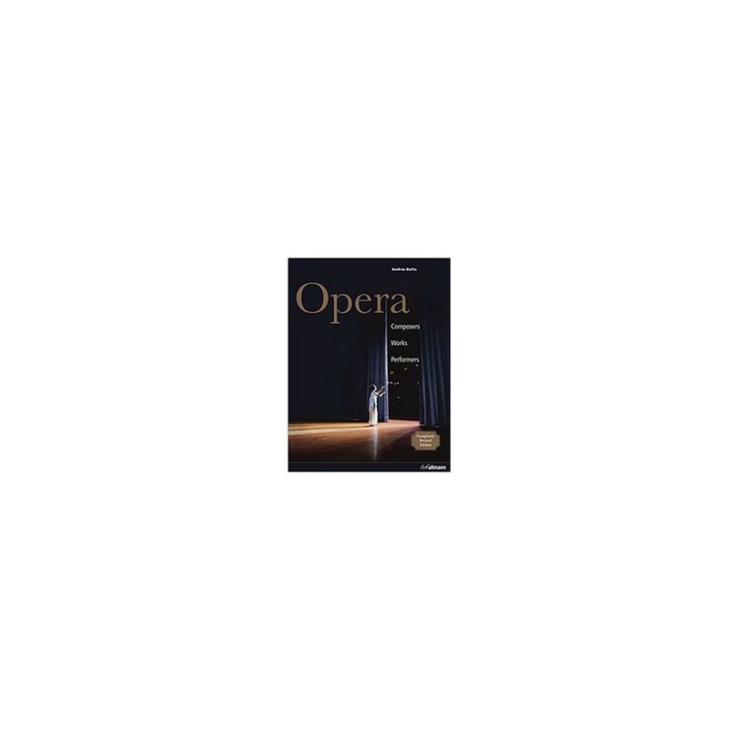 ANTARTICA LIBROS - Opera. Composers, Works, Performers