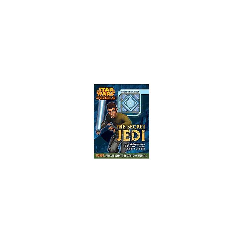 ANTARTICA LIBROS - Star Wars Rebels:  The Secret Jedi