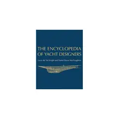 ANTARTICA LIBROS - The Encyclopedia Of Yacht Designers