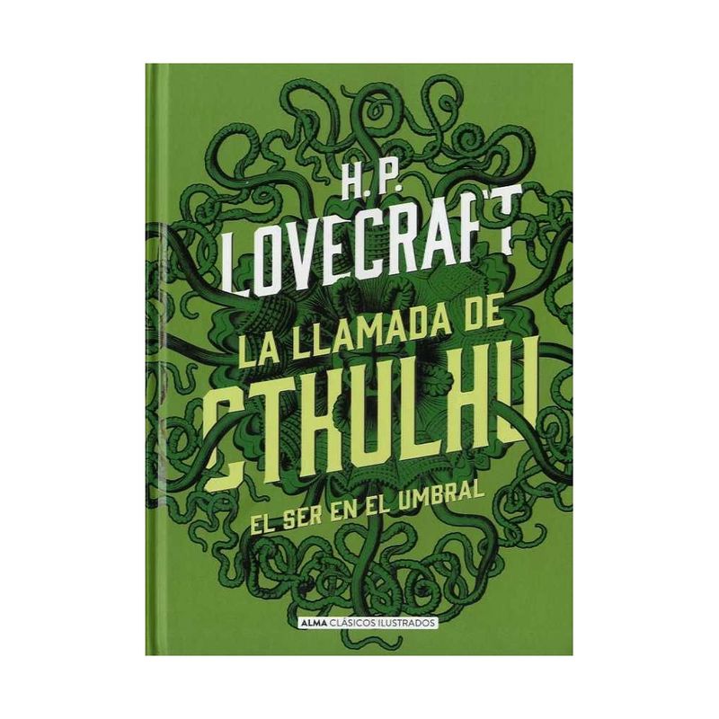 ALMA - La Llamada De Cthulhu (Edición Ilustrada) (Td)