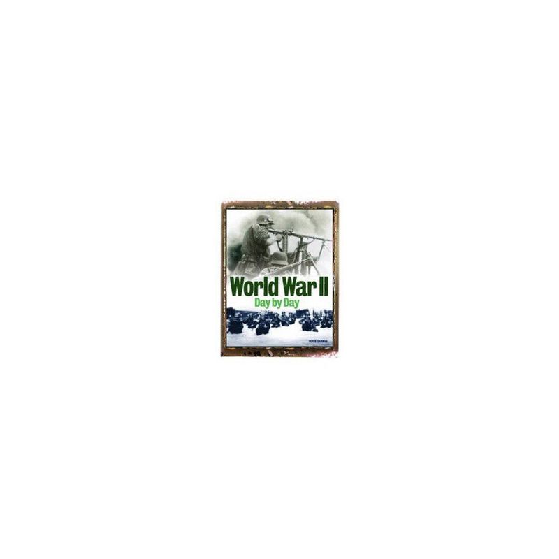 ANTARTICA LIBROS - World War Ii Day By Day