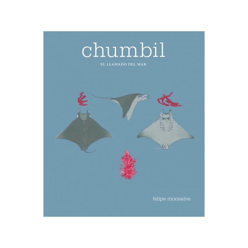 GRIJALBO - Chumbil. El Llamado Del Mar
