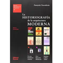 REVERTE - La Historiografia De La Arquitectura Moderna 1º Edicion