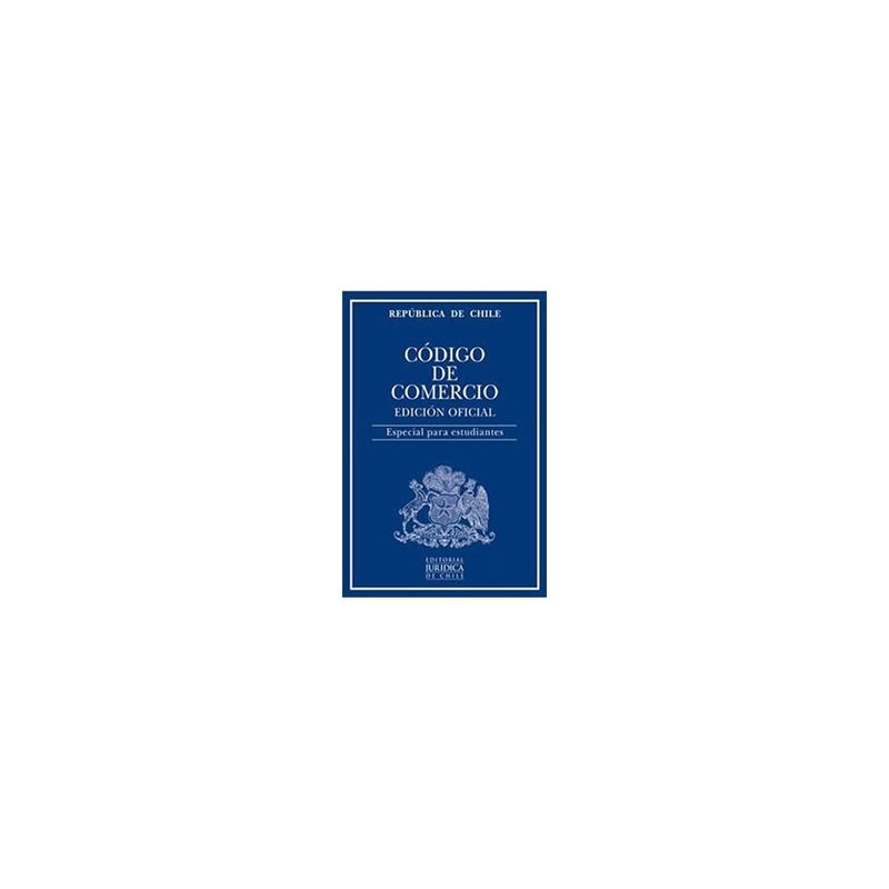 EDITORIAL JURIDICA DE CHILE - Código De Comercio (Estudiante) 2018