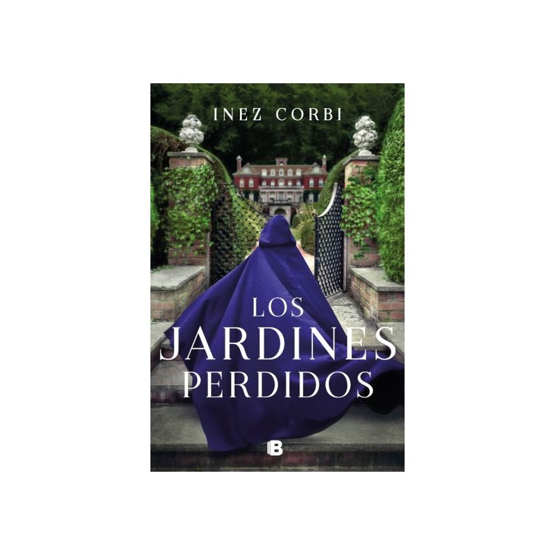 EDICIONES B - Los Jardines Perdidos 9788466670678
