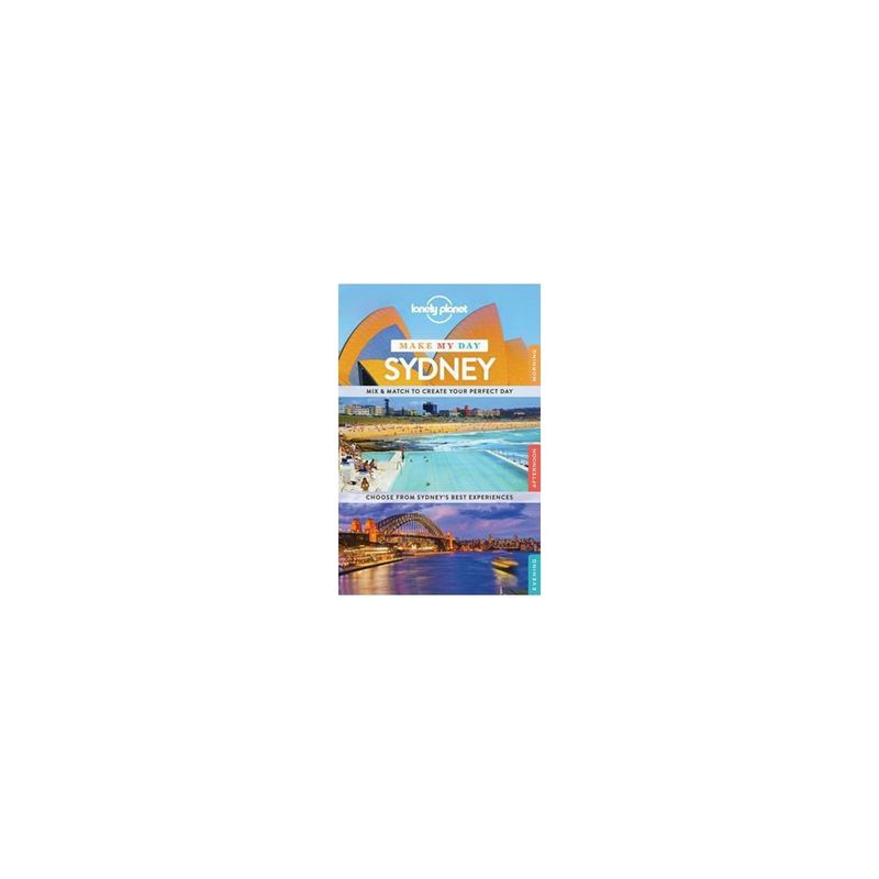 ANTARTICA LIBROS - Make My Day Sydney 1º Edicion (Lonely Planet)