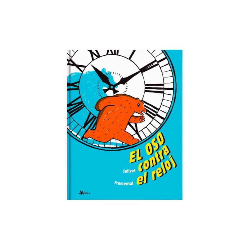 AMANUTA - El Oso Contra El Reloj 9789563641141