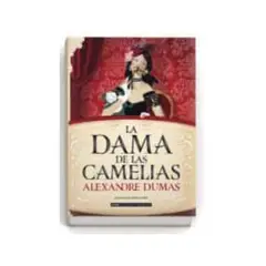 ANTARTICA LIBROS - La Dama De Las Camelias (Clasicos)