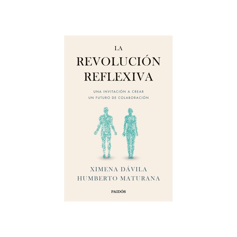 PAIDOS - LA REVOLUCION REFLEXIVA