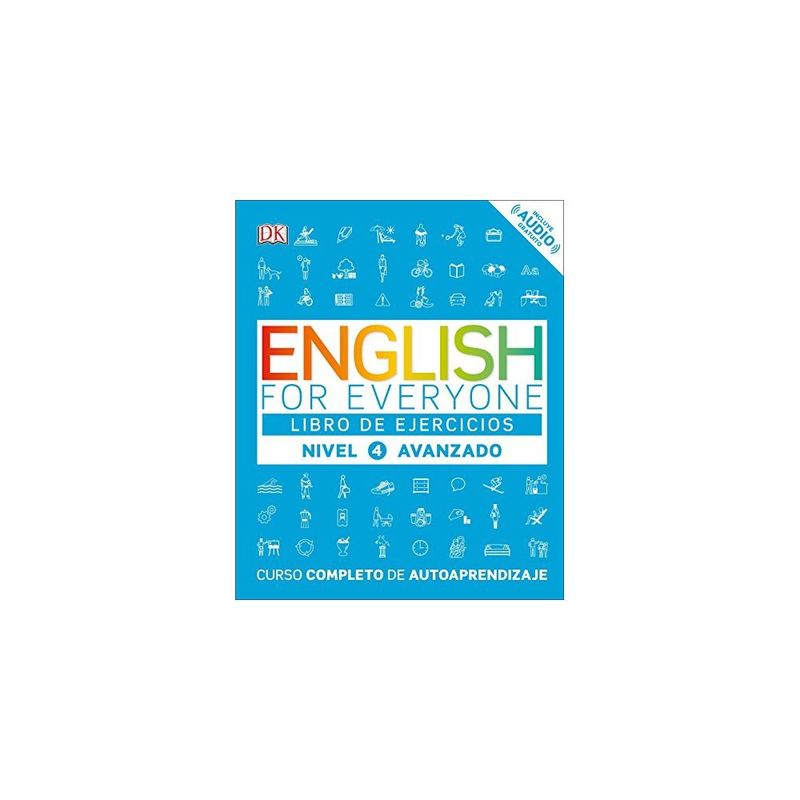ANTARTICA LIBROS - English For Everyone Nivel 4 Avanzado. Libro De Ejercicios
