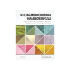 ELSEVIER - Patologia Medicoquirurgica Para Fisioterapeutas