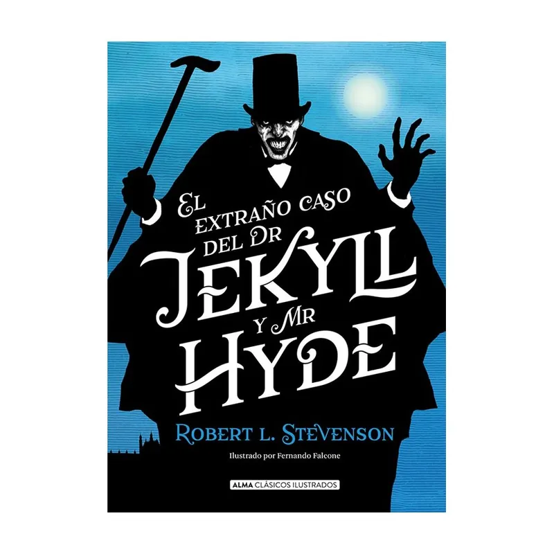 ALMA - El Extraño Caso Del Dr. Jekyll Y Mr. Hyde