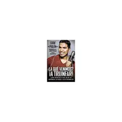 ANTARTICA LIBROS - ¿A Que Venimos? ¡A Triunfar!
