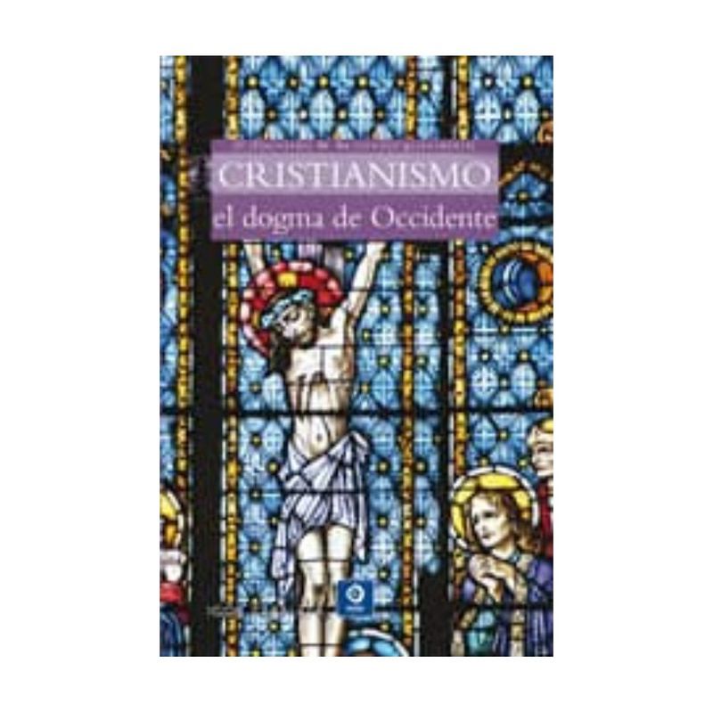 EDIMAT LIBROS - Cristianismo. El Dogma De Occidente (Biblioteca Divulgacion)