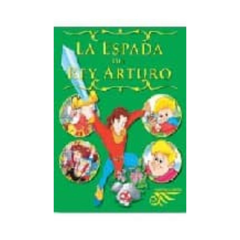 ANTARTICA LIBROS - La Espada Del Rey Arturo