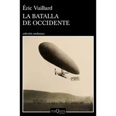 TUSQUETS - La batalla de occidente