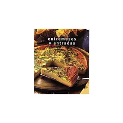 ANTARTICA LIBROS - Entremeses Y Entradas (Serie Delicias)