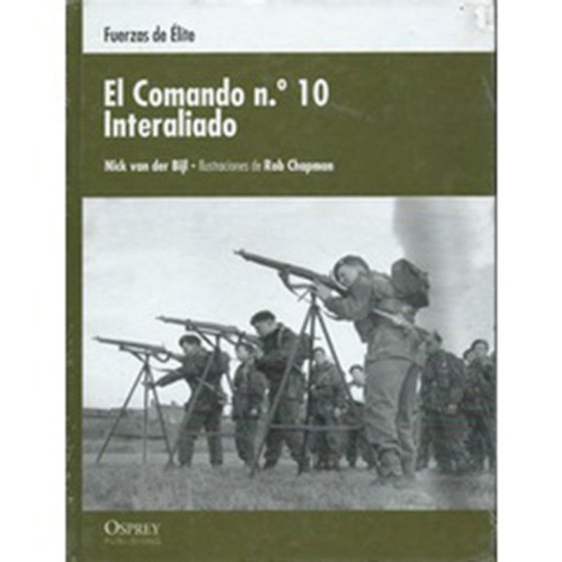 KONEMANN - El Comando No 10 Interaliado - Fuerzas De Elite