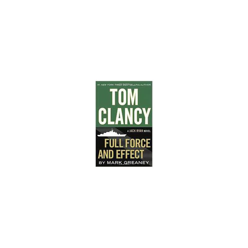 ANTARTICA LIBROS - Tom Clancy Full Force & Effect. Series: Jack Ryan (Book 15)