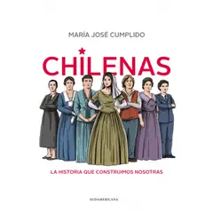 SUDAMERICANA - Chilenas. La Historia Que Construimos Nosotras