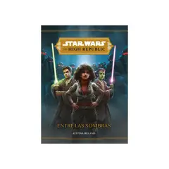 PLANETA JUNIOR - Star Wars. The High Republic. Entre Las Sombras 9789566159346