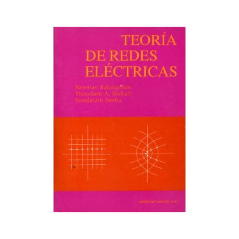 REVERTE - Teoria De Redes Electricas 1º Edicion